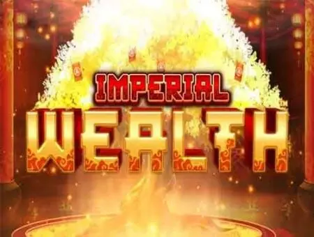 Imperial Wealth