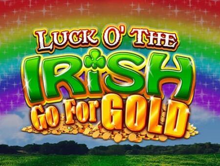 Luck O' The Irish Go For Gold