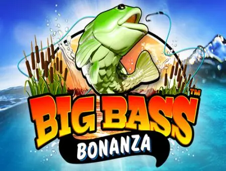 Big Bass Bonanza