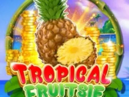 Tropical Fruitsie