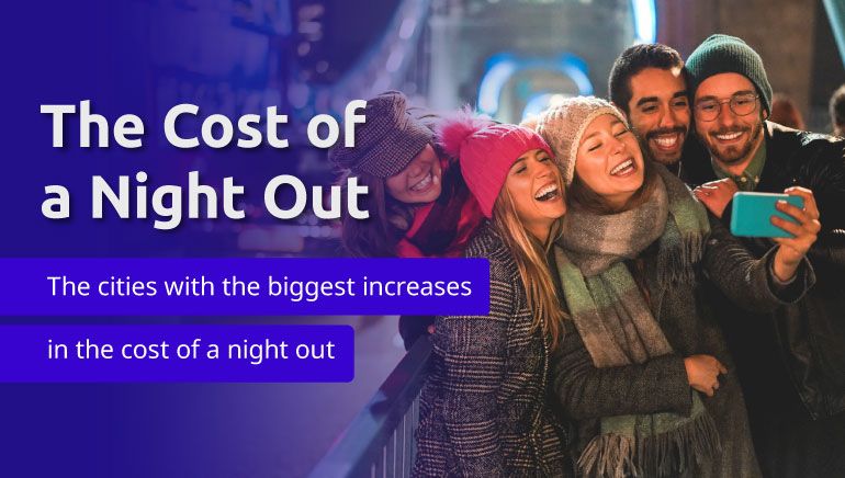 The UK cities with the biggest increases in the cost of a night out